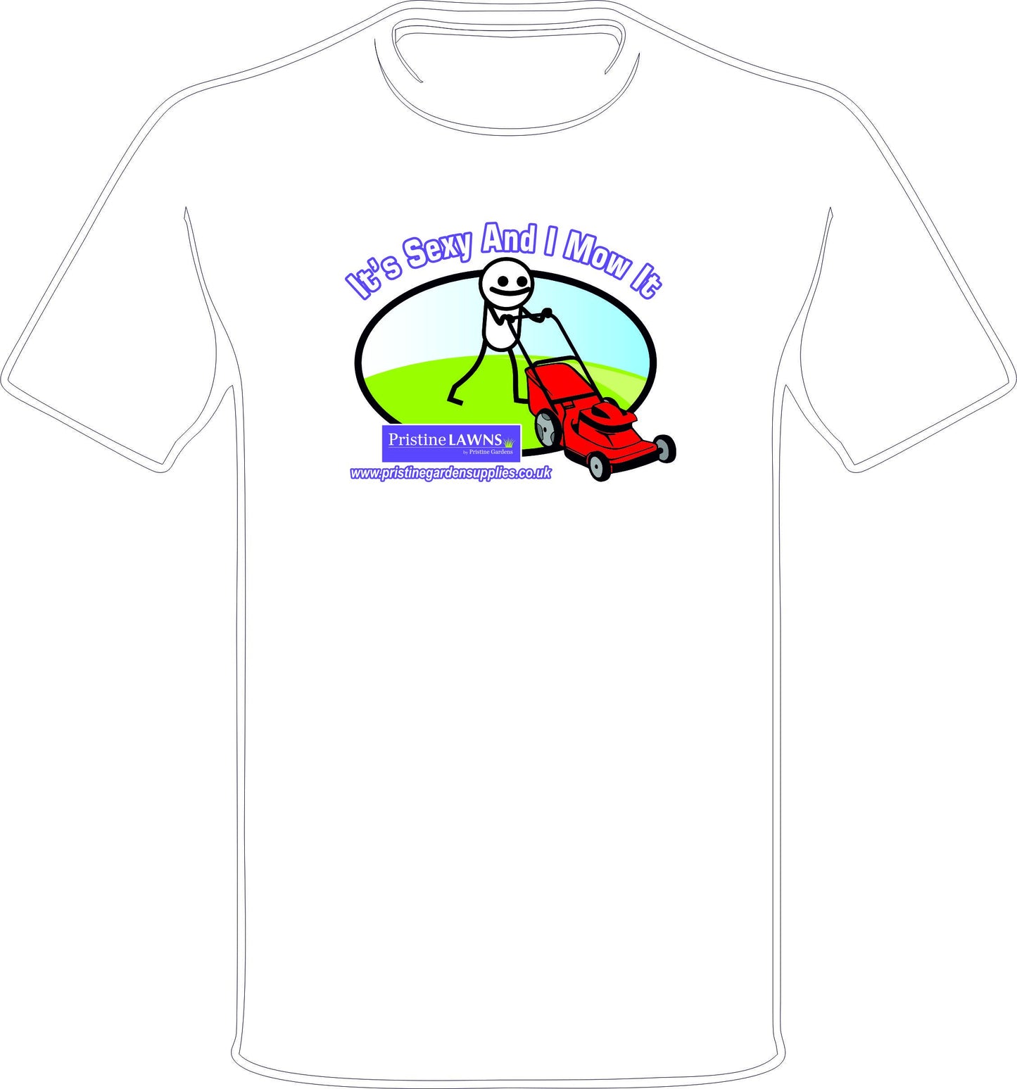 T-Shirts It's Sexy And I Mow It